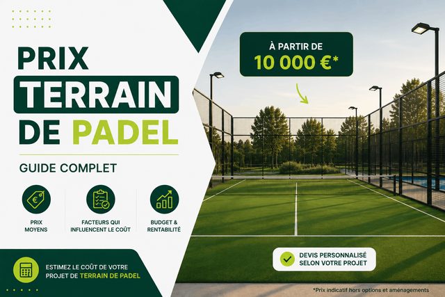 Prix d'un terrain de padel en 2026